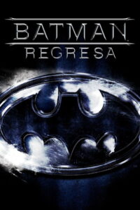 Batman regresa (1992) 4K UHD HDR Dual Latino GD