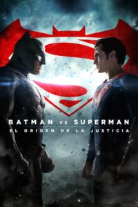 Batman versus Superman: El Origen de la Justicia (2016) 4K UHD HDR Dual Latino GD